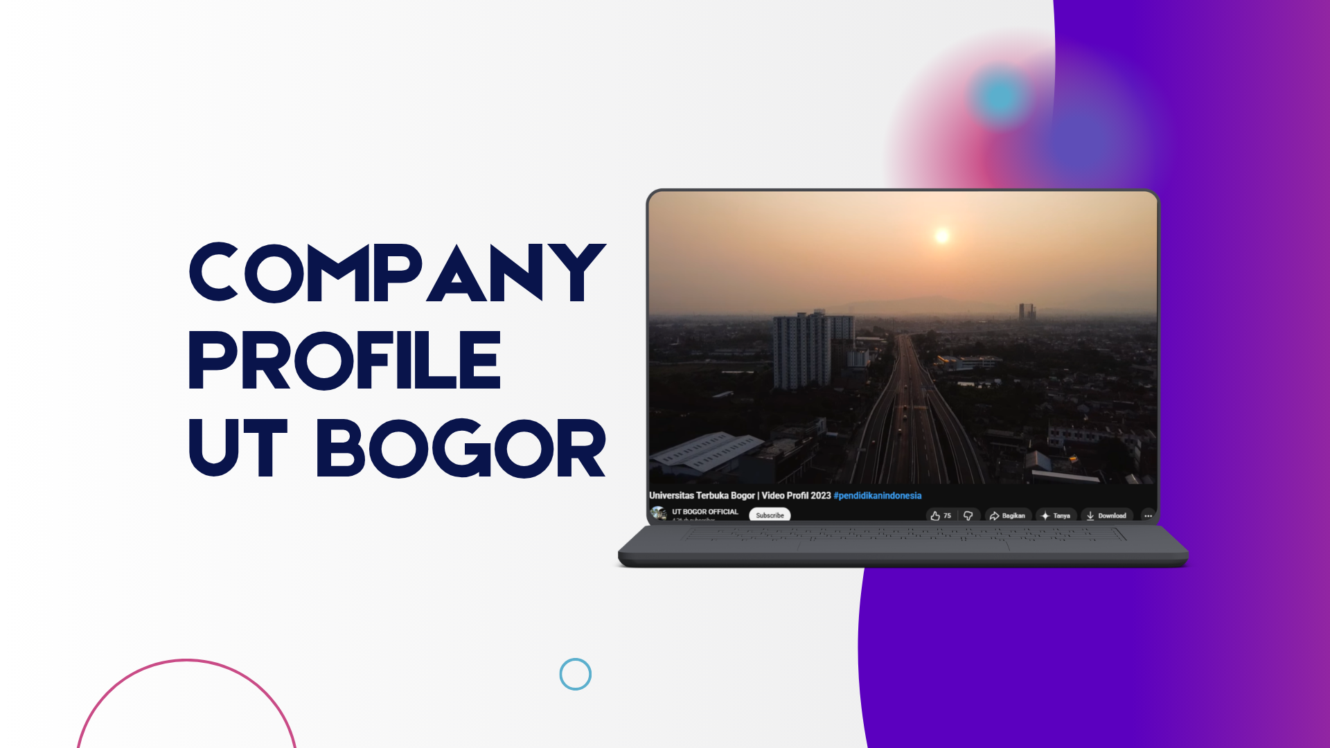 Produksi Video konten Profile UT Bogor